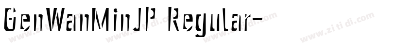 GenWanMinJP Regular字体转换